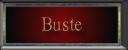 Buste